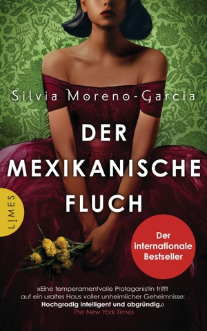Moreno-Garcia, Silvia. Der mexikanische Fluch - Roman - Der New-York-Times-BESTSELLER. Limes Verlag, 2022.