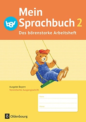 Klug, Andrea / Kuester, Ursula et al. Das Sprachbuch 2. Jahrgangsstufe A NEU Bayern. Das bärenstarke Arbeitsheft - Arbeitsheft A in Vereinfachter Ausgangsschrift. Oldenbourg Schulbuchverl., 2014.