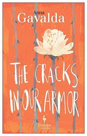 Gavalda, Anna. The Cracks in Our Armor. Europa Editions, 2019.