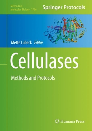 Lübeck, Mette (Hrsg.). Cellulases - Methods and Protocols. Springer New York, 2018.