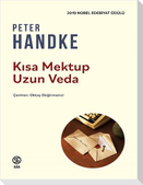 Kisa Mektup Uzun Veda