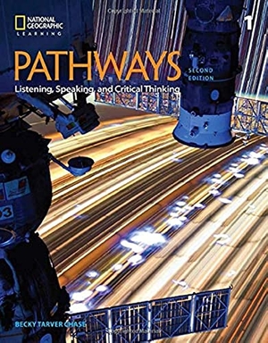 Cyndy, Fettig / Najafi, Kathy et al. Pathways: Listening, Speaking, and Critical Thinking 1. Cengage Learning, Inc, 2018.