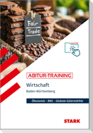 STARK Wirtschaft - Abitur-Training BW - Abitur ab 2027