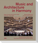 Music and Architecture in Harmony