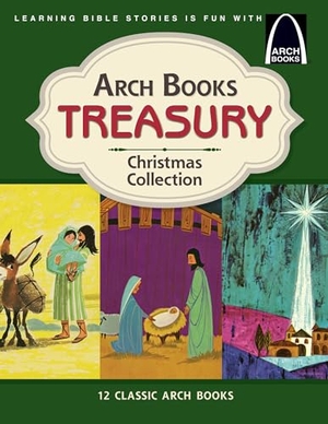 Concordia Publishing House. Arch Books Treasury: Christmas Collection. Concordia Publishing House, 2022.