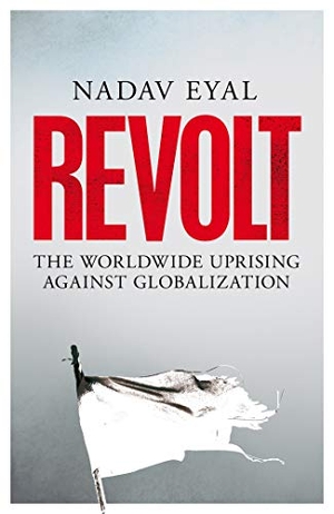 Eyal, Nadav. Revolt. Pan Macmillan, 2021.
