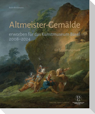 Altmeister-Gemälde erworben für das Kunstmuseum Basel 2008-2024