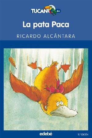 Alcántara, Ricardo. La pata Paca. Editorial Edebé, 2007.