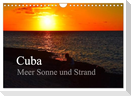 Cuba Meer Sonne und Strand (Wandkalender 2025 DIN A4 quer), CALVENDO Monatskalender