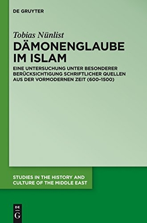 Nünlist, Tobias. Dämonenglaube im Islam. De Gruyter, 2015.