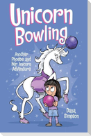 Unicorn Bowling: Another Phoebe and Her Unicorn Adventure Volume 9