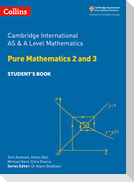 Cambridge International AS & A Level Mathematics Pure Mathematics 2 and 3 Student's Book