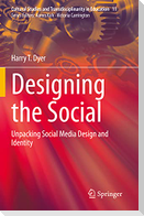 Designing the Social