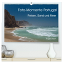 Foto-Momente Portugal - Felsen, Sand und Meer (hochwertiger Premium Wandkalender 2025 DIN A2 quer), Kunstdruck in Hochglanz
