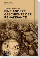 Eine andere Geschichte der Renaissance