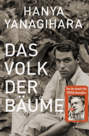 Yanagihara, Hanya. Das Volk der Bäume - Roman. Piper Verlag GmbH, 2020.