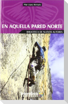 En aquella pared norte