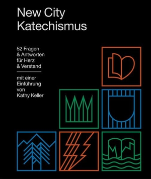 Verbum Medien (Hrsg.). New City Katechismus - 52 Fragen und Antworten für Herz und Verstand. Verbum Medien, 2023.