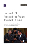 Future U.S. Peacetime Policy Toward Russia