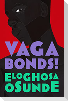 Vagabonds!