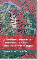Le Manifeste Communiste / El Manifiesto Comunista