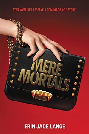 Lange, Erin Jade. Mere Mortals. HarperCollins, 2022.