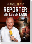 Reporter - ein Leben lang