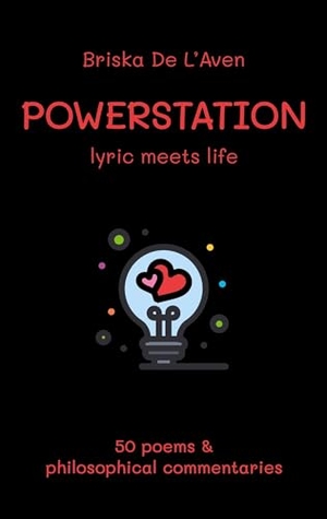 de L'Aven, Briska. Powerstation - Lyric meets Life. Brigitte Meyer-Simon Verlag, 2026.