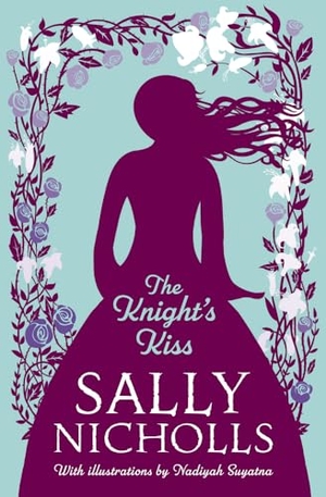Nicholls, Sally. The Knight's Kiss. HarperCollins Publishers, 2022.