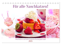 Für alle Naschkatzen! Süße Desserts und bunte Leckereien für das ganze Jahr! (Tischkalender 2025 DIN A5 quer), CALVENDO Monatskalender