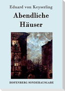 Abendliche Häuser