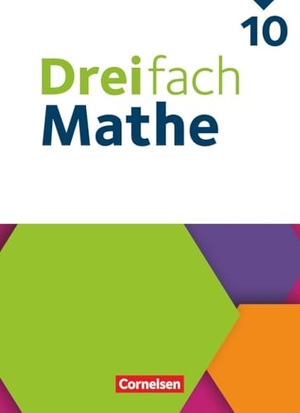 Dreifach Mathe - Ausgabe 2021 - 10. Schuljahr - Schulbuch - Mit digitalen Hilfen, Erklärfilmen und Wortvertonungen. Cornelsen Verlag GmbH, 2026.