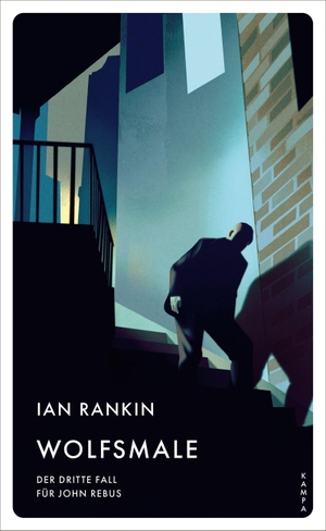 Rankin, Ian. Wolfsmale - Der dritte Fall für John Rebus. Kampa Verlag, 2026.