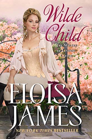 James, Eloisa. Wilde Child - Wildes of Lindow Castle. HarperCollins, 2021.