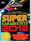 Super Karaoke Hits 2012