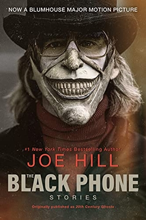 Hill, Joe. The Black Phone [Movie Tie-In] - Stories. HarperCollins, 2021.
