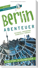 Berlin - Abenteuer Reiseführer Michael Müller Verlag