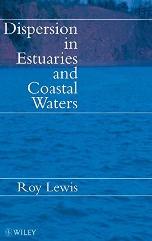 Lewis, Roy. Dispersion in Estuaries and Coastal Waters. Wiley, 1997.
