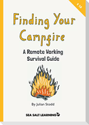 Finding Your Campfire