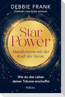 StarPower - Manifestieren mit der Kraft der Sterne
