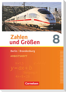 Zahlen und Größen 8. Schuljahr - Berlin und Brandenburg - Arbeitsheft mit Online-Lösungen