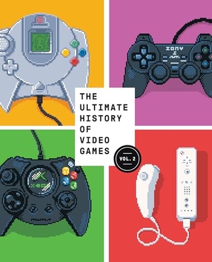 Kent, Steven L. The Ultimate History of Video Games, Volume 2 - Nintendo, Sony, Microsoft, and the Billion-Dollar Battle to Shape Modern Gaming. Crown Publishing Group (NY), 2021.