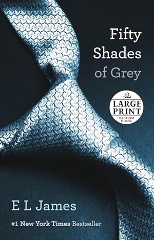 James, E L. Fifty Shades of Grey - Book One of the Fifty Shades Trilogy. Random House, 2012.