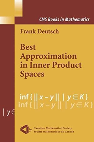 Deutsch, Frank R.. Best Approximation in Inner Product Spaces. Springer New York, 2001.