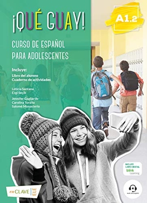 Secik, Ezgi / Santana Negrin, Leticia et al. Que guay! - Libro del alumno + Cuaderno de actividades + audio descargable 2. EnClave-ele, 2019.