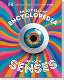 An Excellent Encyclopedia of Your Senses