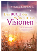 Das Buch der Wünsche & Visionen