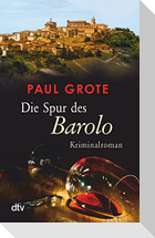Die Spur des Barolo