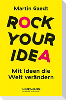 Rock your Idea.