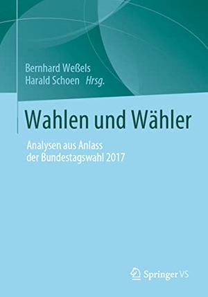 Schoen, Harald / Bernhard Weßels (Hrsg.). Wahlen und Wähler - Analysen aus Anlass der Bundestagswahl 2017. Springer Fachmedien Wiesbaden, 2021.